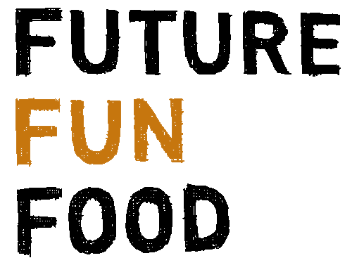FUTURE FUN FOOD